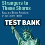 Strangers to These Shores 13th Edition Parrillo Test Bank