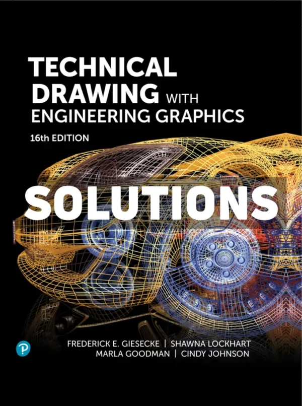 Technical Drawing with Engineering Graphics 16th Edition Giesecke Solutions Manual