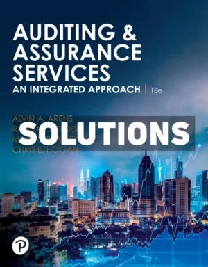 Auditing and Assurance Services 18th Edition Arens Solutions Manual