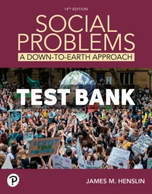 Social Problems 14th Edition Henslin Test Bank