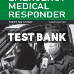 Emergency Medical Responder - First on Scene 12th Edition Le Baudour Test Bank