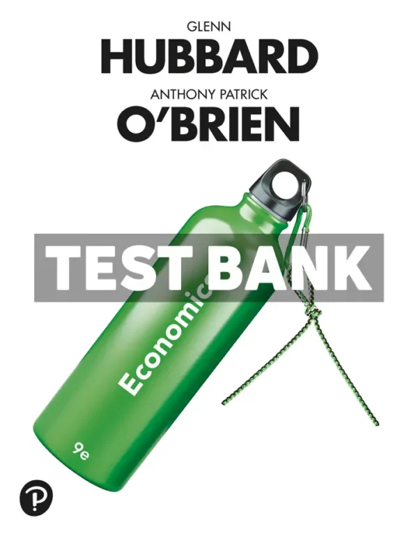 Economics 9th Edition Hubbard Test Bank
