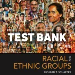 Racial and Ethnic Groups 16th Edition Schaefer Test Bank