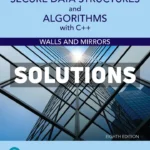 Secure Data Structures and Algorithms with C++ 8th Edition Carrano Solutions Manual