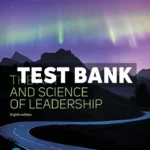 Art and Science of Leadership 8th Edition Nahavandi Test Bank