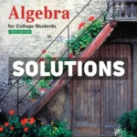 Algebra for College Students 10th Edition Lial Solutions Manual