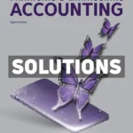 Horngrens Financial and Managerial Accounting 8th Edition Miller-Nobles Solutions Manual