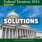 Pearsons Federal Taxation 2024 Comprehensive 37th Edition Franklin Solutions Manual