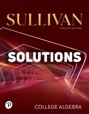 College Algebra 12th Edition Sullivan Solutions Manual