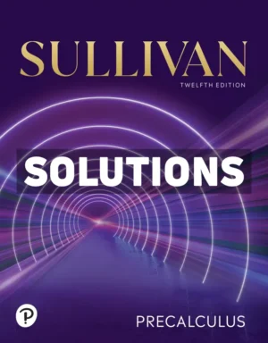 Precalculus 12th Edition Sullivan Solutions Manual