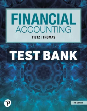 Financial Accounting 14th Edition Tietz Test Bank
