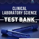Clinical Laboratory Science 9th Edition Turgeon Test Bank