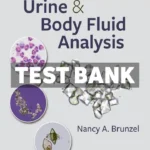 Fundamentals of Urine and Body Fluid Analysis 5th Edition Brunzel Test Bank