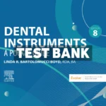 Dental Instruments 8th Edition Boyd Test Bank