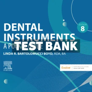 Dental Instruments 8th Edition Boyd Test Bank