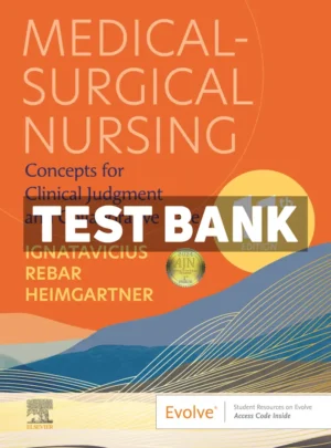 Medical-Surgical Nursing 11th Edition Ignatavicius Test Bank