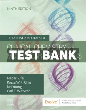 Tietz Fundamentals of Clinical Chemistry and Molecular Diagnostics 9th Edition Rifai Test Bank