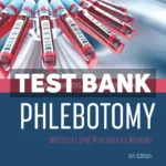 Phlebotomy 6th Edition Warekois Test Bank