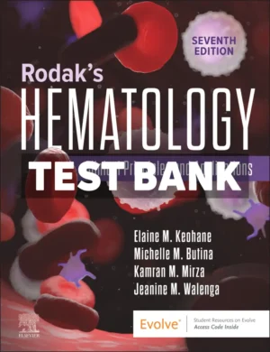 Rodaks Hematology 7th Edition Keohane Test Bank