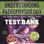 Understanding Pathophysiology 8th Edition Huether Test Bank