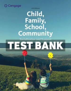 Child Family School Community 11th Edition White Test Bank