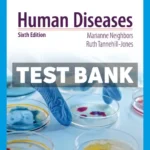 Human Diseases 6th Edition Neighbor Test Bank