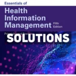 Essentials of Health Information Management 5th Edition Bowie Solutions Manual