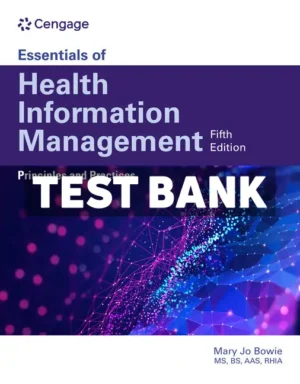 Essentials of Health Information Management 5th Edition Bowie Test Bank
