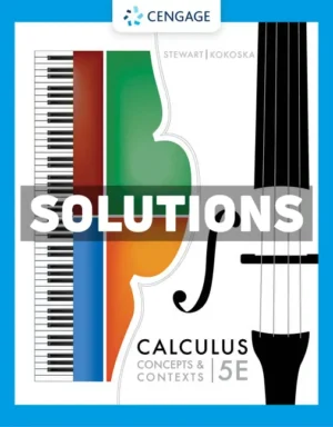 Calculus Concepts and Contexts 5th Edition Stewart Solutions Manual