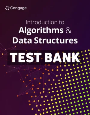 Introduction to Algorithms and Data Structures 1st Edition Cengage Test Bank