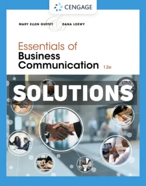 Essentials of Business Communication 12th Edition Guffey Solutions Manual