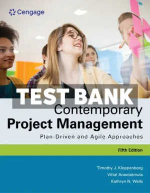 Contemporary Project Management 5th Edition Kloppenborg Test Bank