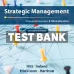 Strategic Management - Concepts and Cases - Competitiveness and Globalization 14th Edition Hitt Test Bank