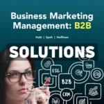 Business Marketing Management - B2B 13th Edition Hutt Solutions Manual