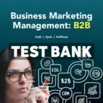 Business Marketing Management - B2B 13th Edition Hutt Test Bank