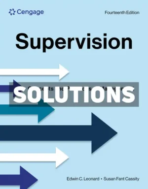 Supervision - Concepts and Practices of Management 14th Edition Leonard Solutions Manual