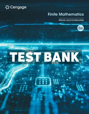 Finite Mathematics 8th Edition Waner Test Bank