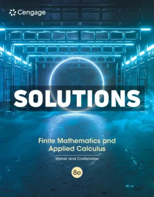 Finite Mathematics and Applied Calculus 8th Edition Waner Solutions Manual