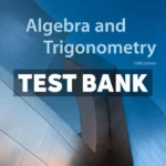 Algebra and Trigonometry 5th Edition Stewart Test Bank