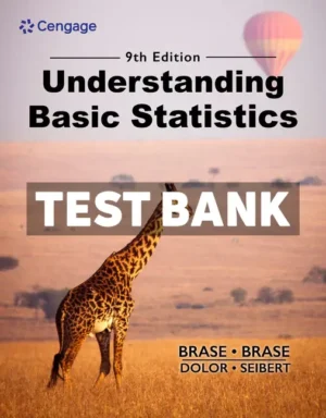 Understanding Basic Statistics 9th Edition Brase Test Bank