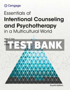 Essentials of Intentional Counseling and Psychotherapy in a Multicultural World 4th Edition Ivey Test Bank