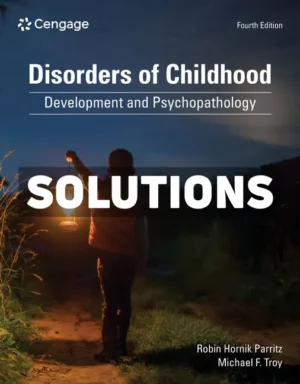 Disorders of Childhood 4th Edition Parritz Solutions Manual