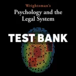 Wrightsmans Psychology and the Legal System 10th Edition Heilbrun Test Bank