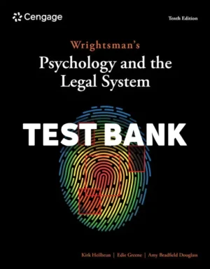 Wrightsmans Psychology and the Legal System 10th Edition Heilbrun Test Bank