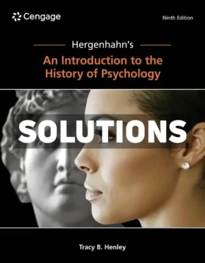 Hergenhahns An Introduction to the History of Psychology 9th Edition Henley Solutions Manual