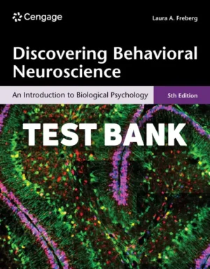 Discovering Behavioral Neuroscience 5th Edition Freberg Test Bank
