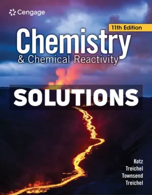 Chemistry and Chemical Reactivity 11th Edition Kotz Solutions Manual