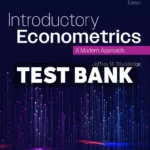 Introductory Econometrics - A Modern Approach 8th Edition Wooldridge Test Bank