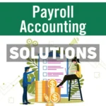 Payroll Accounting 2024 34th Edition Bieg Solutions Manual