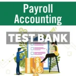 Payroll Accounting 2024 34th Edition Bieg Test Bank